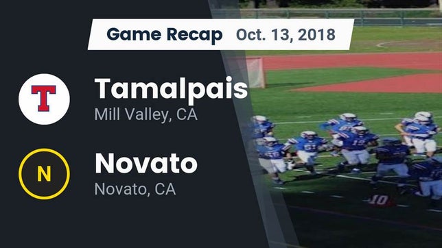 Watch this highlight video of the Tamalpais (Mill Valley, CA) football team in its game Recap: Tamalpais  vs. Novato  2018 on Oct 13, 2018