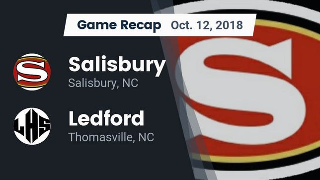 Watch this highlight video of the Salisbury (NC) football team in its game Recap: Salisbury  vs. Ledford  2018 on Oct 12, 2018