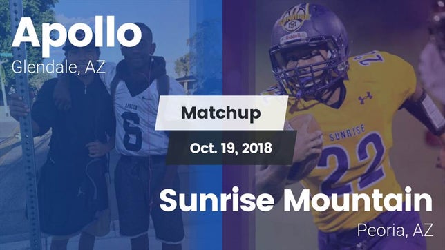 Watch this highlight video of the Apollo (Glendale, AZ) football team in its game Matchup: Apollo  vs. Sunrise Mountain  2018 on Oct 19, 2018