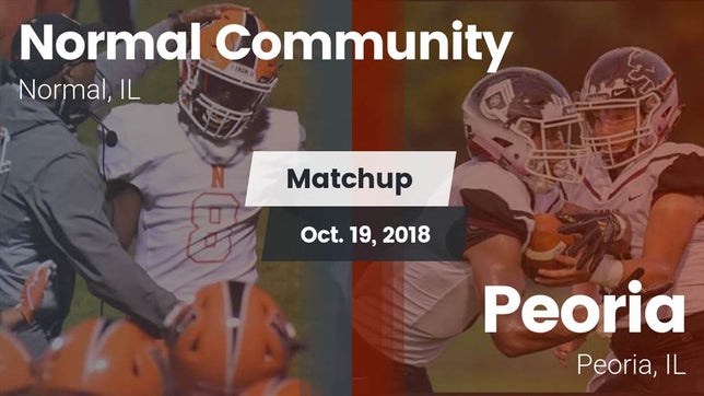 Watch this highlight video of the Normal Community (Normal, IL) football team in its game Matchup: Normal Community vs. Peoria  2018 on Oct 19, 2018