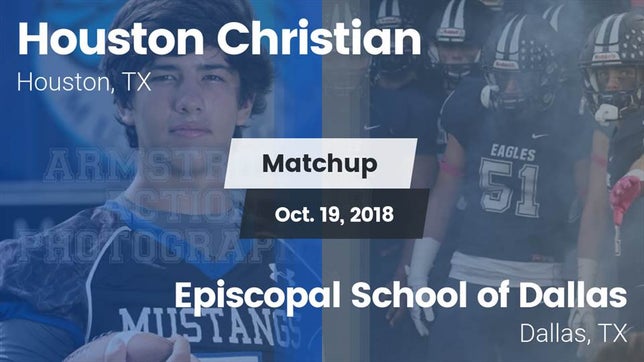 Watch this highlight video of the Houston Christian (Houston, TX) football team in its game Matchup: Houston Christian vs. Episcopal School of Dallas 2018 on Oct 19, 2018