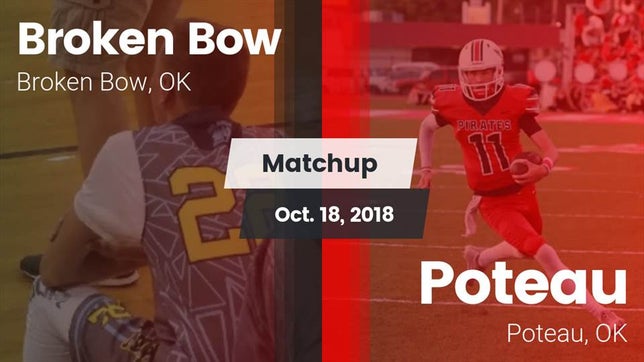 Watch this highlight video of the Broken Bow (OK) football team in its game Matchup: Broken Bow High vs. Poteau  2018 on Oct 18, 2018