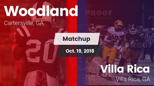 Watch this highlight video of the Woodland (Cartersville, GA) football team in its game Matchup: Woodland  vs. Villa Rica  2018 on Oct 19, 2018