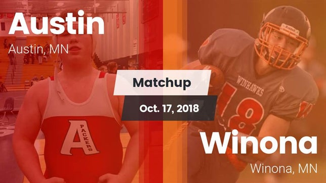 Watch this highlight video of the Austin (MN) football team in its game Matchup: Austin  vs. Winona  2018 on Oct 17, 2018