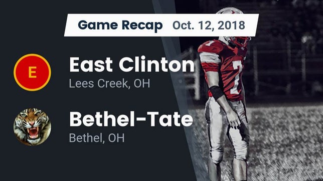 Watch this highlight video of the East Clinton (Sabina, OH) football team in its game Recap: East Clinton  vs. Bethel-Tate  2018 on Oct 12, 2018