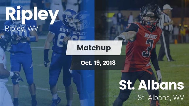 Watch this highlight video of the Ripley (WV) football team in its game Matchup: Example  vs. St. Albans  2018 on Oct 19, 2018