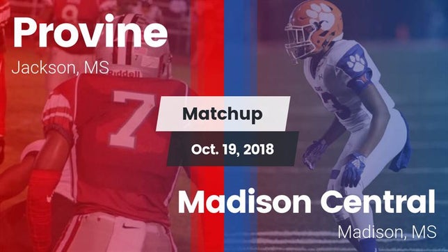 Watch this highlight video of the Provine (Jackson, MS) football team in its game Matchup: Provine vs. Madison Central  2018 on Oct 19, 2018