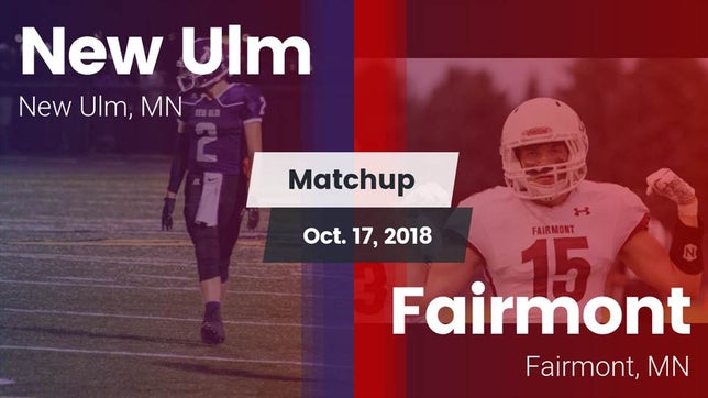 Watch this highlight video of the New Ulm (MN) football team in its game Matchup: New Ulm  vs. Fairmont  2018 on Oct 17, 2018