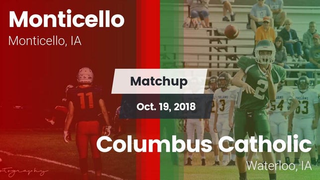 Watch this highlight video of the Monticello (IA) football team in its game Matchup: Monticello High vs. Columbus Catholic  2018 on Oct 19, 2018