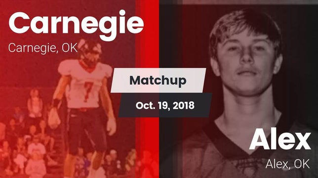 Watch this highlight video of the Carnegie (OK) football team in its game Matchup: Carnegie  vs. Alex  2018 on Oct 19, 2018
