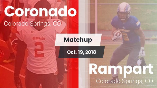 Watch this highlight video of the Coronado (Colorado Springs, CO) football team in its game Matchup: Coronado  vs. Rampart  2018 on Oct 19, 2018