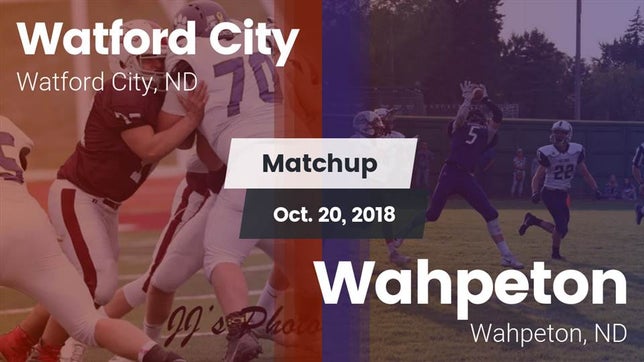 Watch this highlight video of the Watford City (ND) football team in its game Matchup: Watford City High vs. Wahpeton  2018 on Oct 20, 2018
