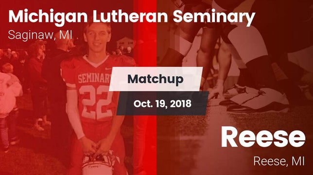 Watch this highlight video of the Michigan Lutheran Seminary (Saginaw, MI) football team in its game Matchup: Michigan Lutheran vs. Reese  2018 on Oct 19, 2018