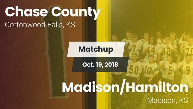Watch this highlight video of the Chase County (Cottonwood Falls, KS) football team in its game Matchup: Chase County High vs. Madison/Hamilton  2018 on Oct 19, 2018