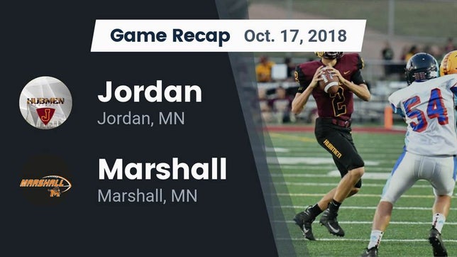 Watch this highlight video of the Jordan (MN) football team in its game Recap: Jordan  vs. Marshall  2018 on Oct 17, 2018