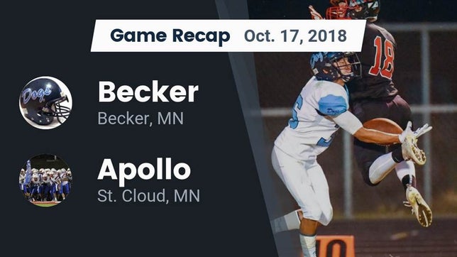 Watch this highlight video of the Becker (MN) football team in its game Recap: Becker  vs. Apollo  2018 on Oct 17, 2018