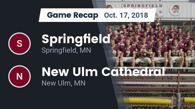 Watch this highlight video of the Springfield (MN) football team in its game Recap: Springfield  vs. New Ulm Cathedral  2018 on Oct 17, 2018