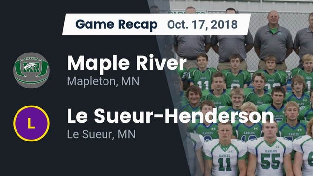 Watch this highlight video of the Maple River (Mapleton, MN) football team in its game Recap: Maple River  vs. Le Sueur-Henderson  2018 on Oct 17, 2018