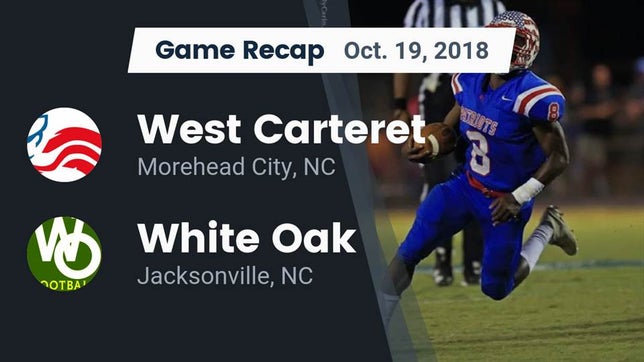 Watch this highlight video of the West Carteret (Morehead City, NC) football team in its game Recap: West Carteret  vs. White Oak  2018 on Oct 19, 2018