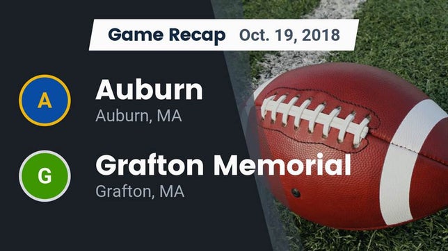 Watch this highlight video of the Auburn (MA) football team in its game Recap: Auburn  vs. Grafton Memorial  2018 on Oct 19, 2018
