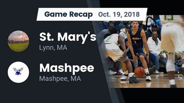 Watch this highlight video of the St. Mary's (Lynn, MA) football team in its game Recap: St. Mary's  vs. Mashpee  2018 on Oct 19, 2018