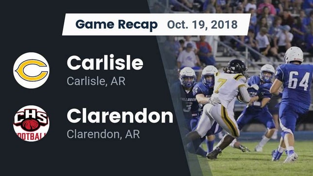 Watch this highlight video of the Carlisle (AR) football team in its game Recap: Carlisle  vs. Clarendon  2018 on Oct 19, 2018