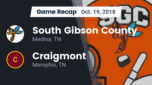 Watch this highlight video of the South Gibson (Medina, TN) football team in its game Recap: South Gibson County  vs. Craigmont  2018 on Oct 19, 2018