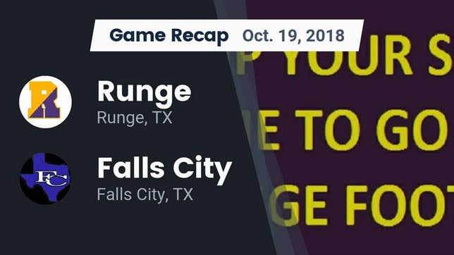 Watch this highlight video of the Runge (TX) football team in its game Recap: Runge  vs. Falls City  2018 on Oct 19, 2018