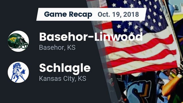 Watch this highlight video of the Basehor-Linwood (Basehor, KS) football team in its game Recap: Basehor-Linwood  vs. Schlagle  2018 on Oct 19, 2018