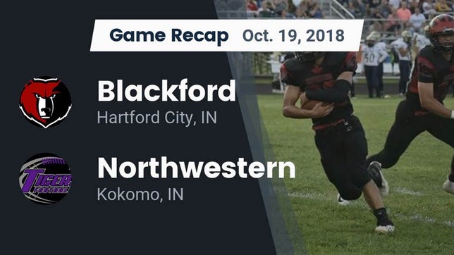 Watch this highlight video of the Blackford (Hartford City, IN) football team in its game Recap: Blackford  vs. Northwestern  2018 on Oct 19, 2018