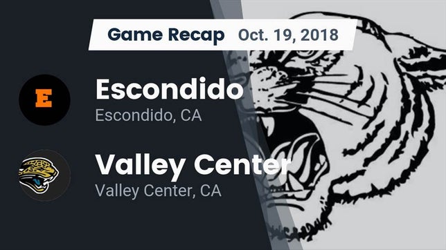 Watch this highlight video of the Escondido (CA) football team in its game Recap: Escondido  vs. Valley Center  2018 on Oct 19, 2018