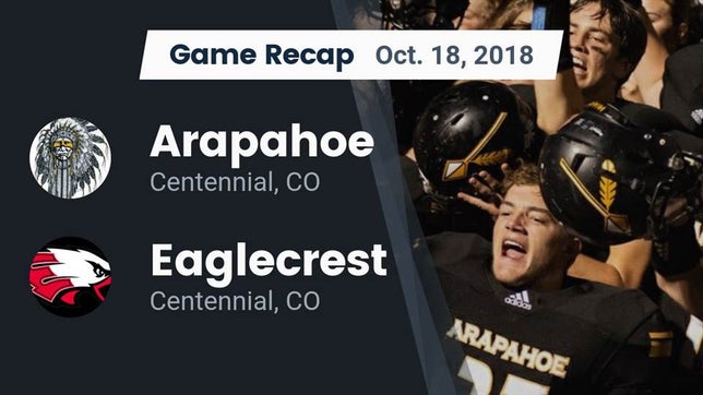 Watch this highlight video of the Arapahoe (Centennial, CO) football team in its game Recap: Arapahoe  vs. Eaglecrest  2018 on Oct 18, 2018