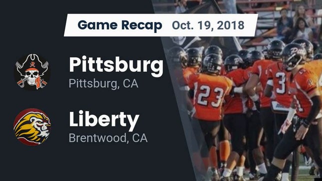 Watch this highlight video of the Pittsburg (CA) football team in its game Recap: Pittsburg  vs. Liberty  2018 on Oct 19, 2018