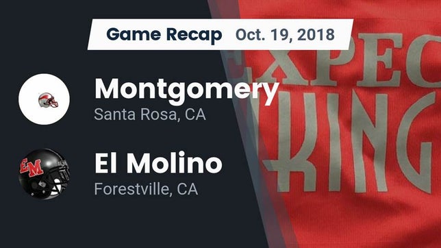 Watch this highlight video of the Montgomery (Santa Rosa, CA) football team in its game Recap: Montgomery  vs. El Molino  2018 on Oct 19, 2018