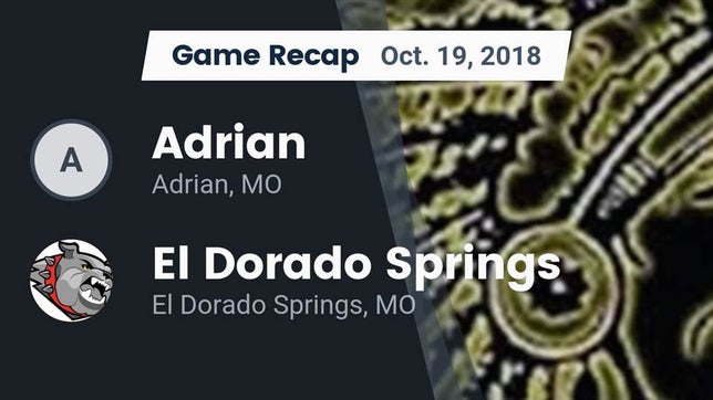 Watch this highlight video of the Adrian (MO) football team in its game Recap: Adrian  vs. El Dorado Springs  2018 on Oct 19, 2018