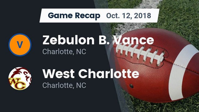 Watch this highlight video of the Chambers (Charlotte, NC) football team in its game Recap: Zebulon B. Vance  vs. West Charlotte  2018 on Oct 12, 2018