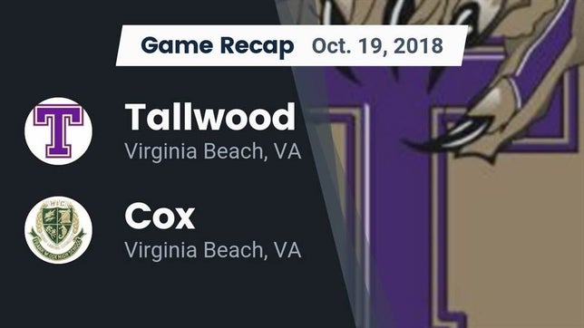 Watch this highlight video of the Tallwood (Virginia Beach, VA) football team in its game Recap: Tallwood  vs. Cox  2018 on Oct 19, 2018