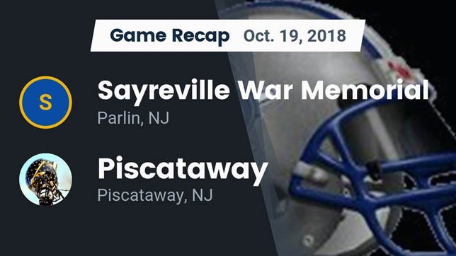 Watch this highlight video of the Sayreville (Parlin, NJ) football team in its game Recap: Sayreville War Memorial  vs. Piscataway  2018 on Oct 19, 2018