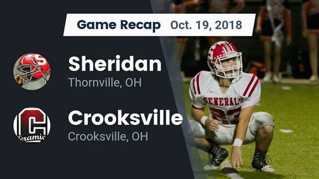 Watch this highlight video of the Sheridan (Thornville, OH) football team in its game Recap: Sheridan  vs. Crooksville  2018 on Oct 19, 2018