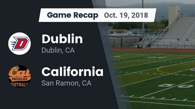 Watch this highlight video of the Dublin (CA) football team in its game Recap: Dublin  vs. California  2018 on Oct 19, 2018