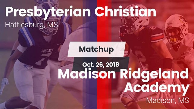 Watch this highlight video of the Presbyterian Christian (Hattiesburg, MS) football team in its game Matchup: Presbyterian Christi vs. Madison Ridgeland Academy 2018 on Oct 26, 2018
