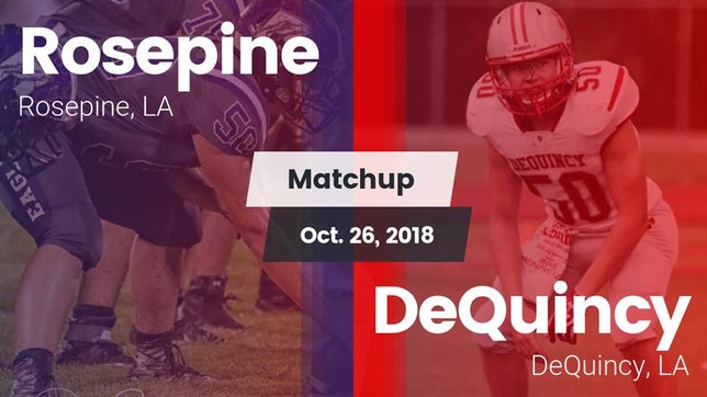 Watch this highlight video of the Rosepine (LA) football team in its game Matchup: Rosepine vs. DeQuincy  2018 on Oct 26, 2018