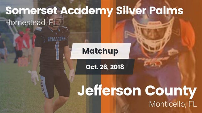 Watch this highlight video of the Somerset Academy Silver Palms (Miami, FL) football team in its game Matchup: Somerset Academy vs. Jefferson County  2018 on Oct 26, 2018