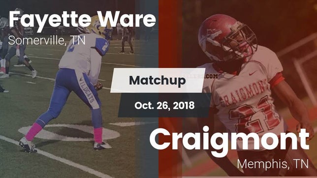 Watch this highlight video of the Fayette Ware (Somerville, TN) football team in its game Matchup: Fayette Ware High vs. Craigmont  2018 on Oct 26, 2018
