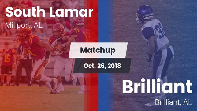 Watch this highlight video of the South Lamar (Millport, AL) football team in its game Matchup: South Lamar vs. Brilliant  2018 on Oct 26, 2018