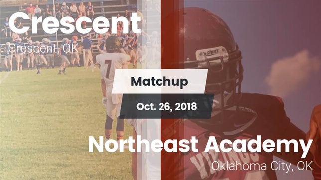 Watch this highlight video of the Crescent (OK) football team in its game Matchup: Crescent  vs. Northeast Academy 2018 on Oct 26, 2018