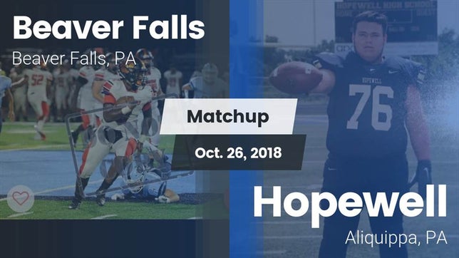 Watch this highlight video of the Beaver Falls (PA) football team in its game Matchup: Beaver Falls High vs. Hopewell  2018 on Oct 26, 2018