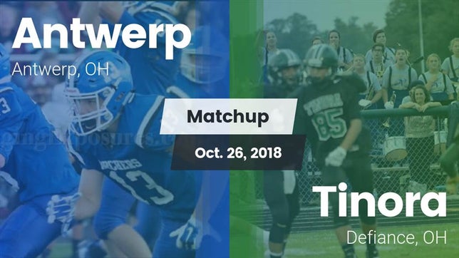 Watch this highlight video of the Antwerp (OH) football team in its game Matchup: Antwerp vs. Tinora  2018 on Oct 26, 2018