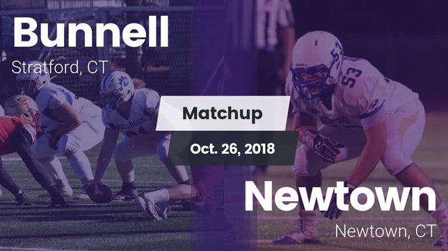 Watch this highlight video of the Bunnell (Stratford, CT) football team in its game Matchup: Bunnell vs. Newtown  2018 on Oct 26, 2018