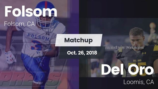 Watch this highlight video of the Folsom (CA) football team in its game Matchup: Folsom  vs. Del Oro  2018 on Oct 26, 2018